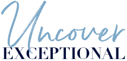 Uncover Exceptional